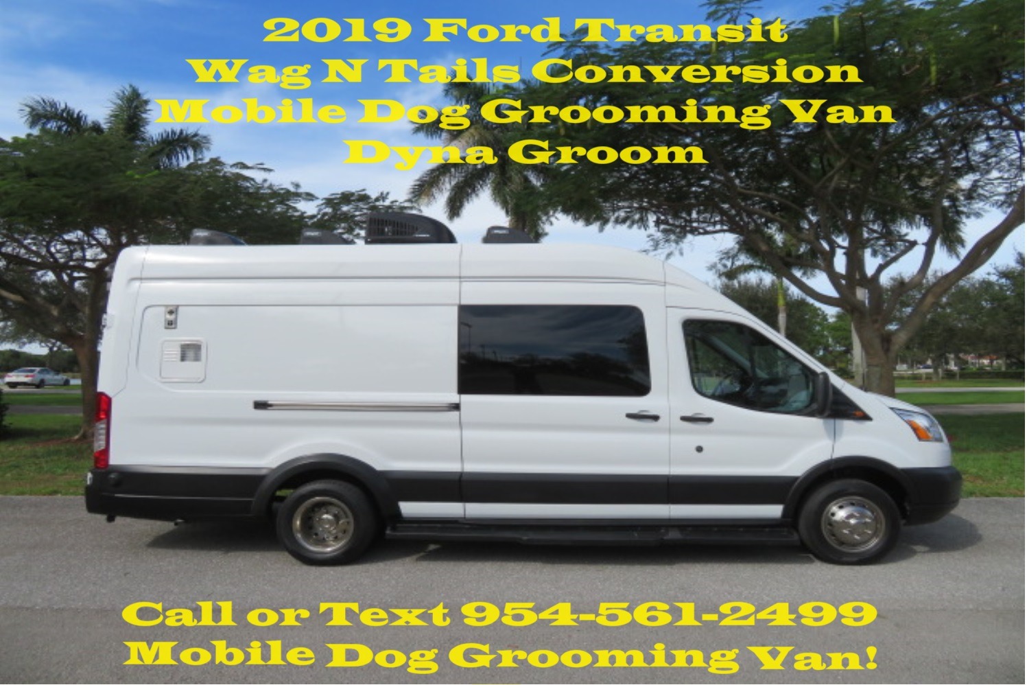 photo of 2019 Ford Transit 350 Van HD High Roof 10360lb GVWR Pass. Slide EL Mobile Dog Grooming Van Wag N Tails Dyna Groom Conversion